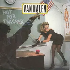 Van Halen - Hot For Teacher: Легенда хеви-метала 1984